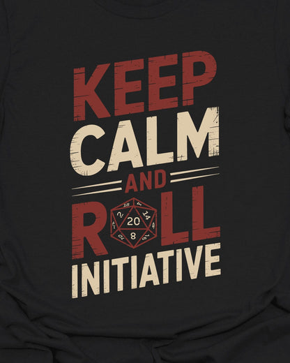 Keep Calm and Roll Initiative - T-Shirt