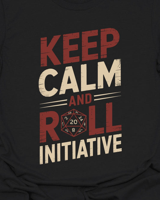 Keep Calm and Roll Initiative - T-Shirt