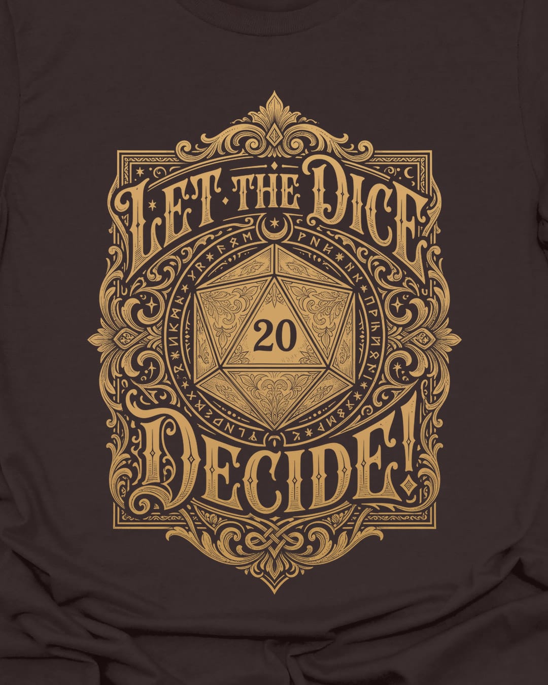 Let the Dice Decide T-Shirt