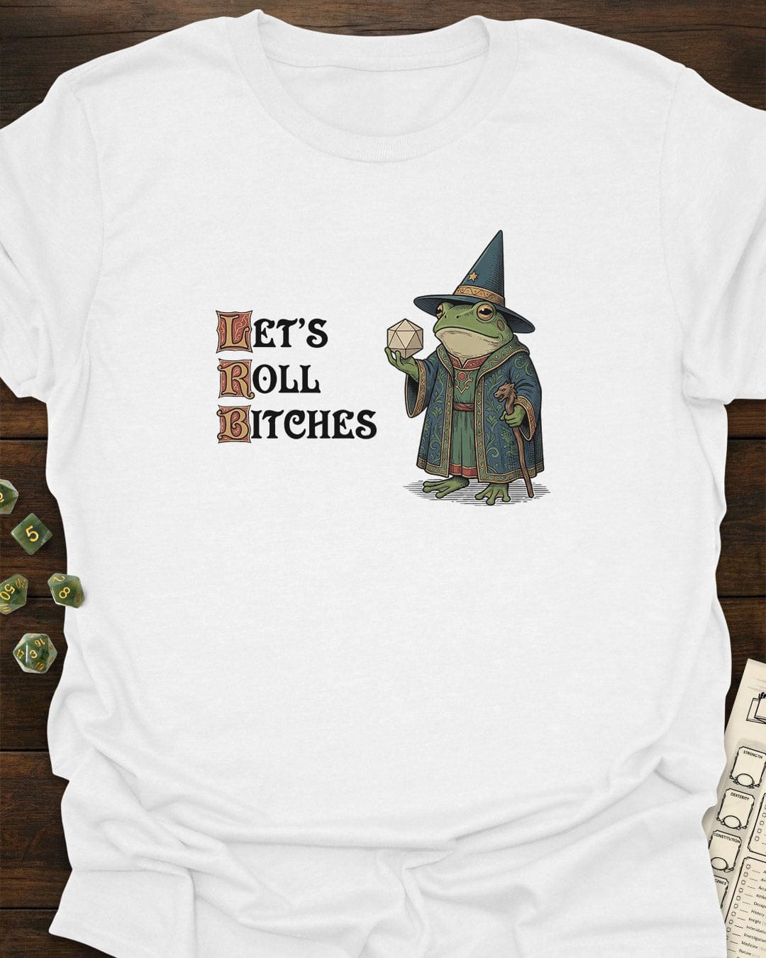 Let's Roll Bxtches! T-Shirt
