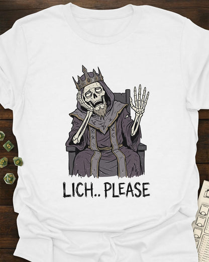 Lich Please T-Shirt