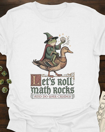 Math rocks and war crimes - T-Shirt