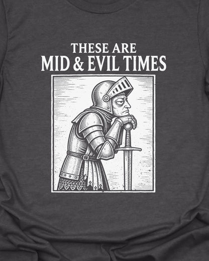Mid and Evil T-Shirt