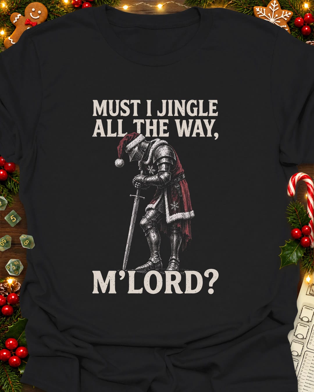 Must I Jingle T-Shirt