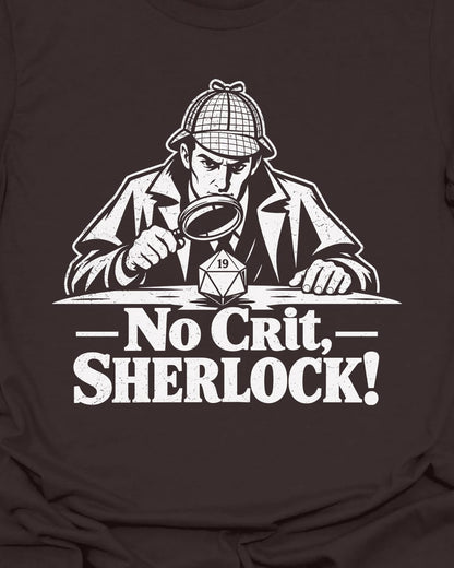 No Crit Sherlock T-Shirt