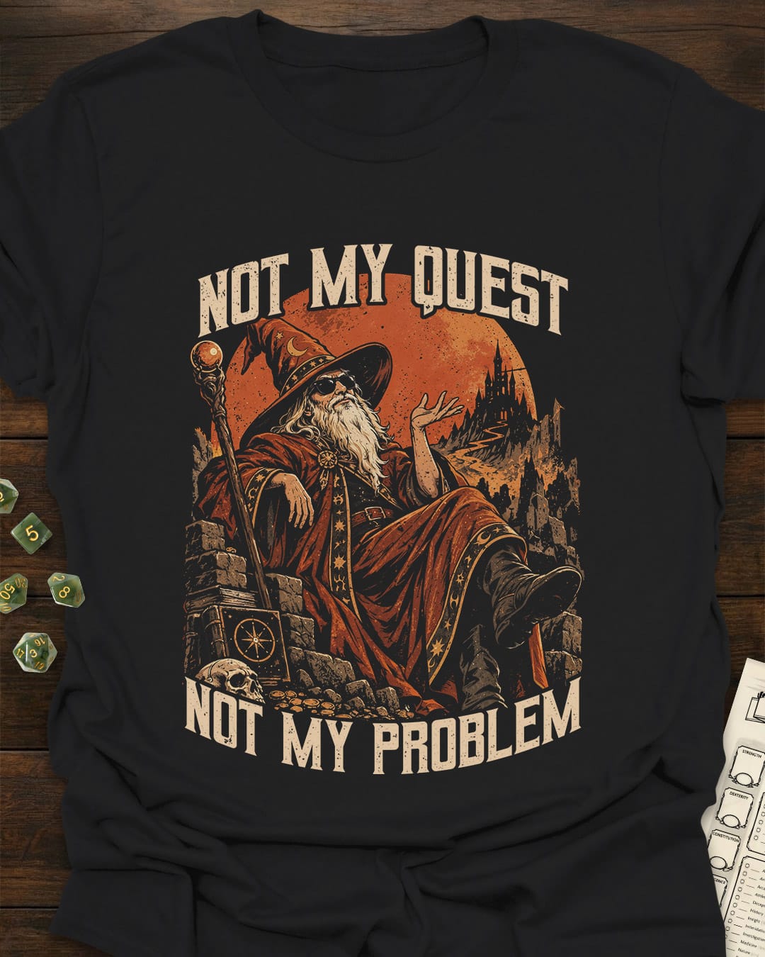Not my quest T-Shirt