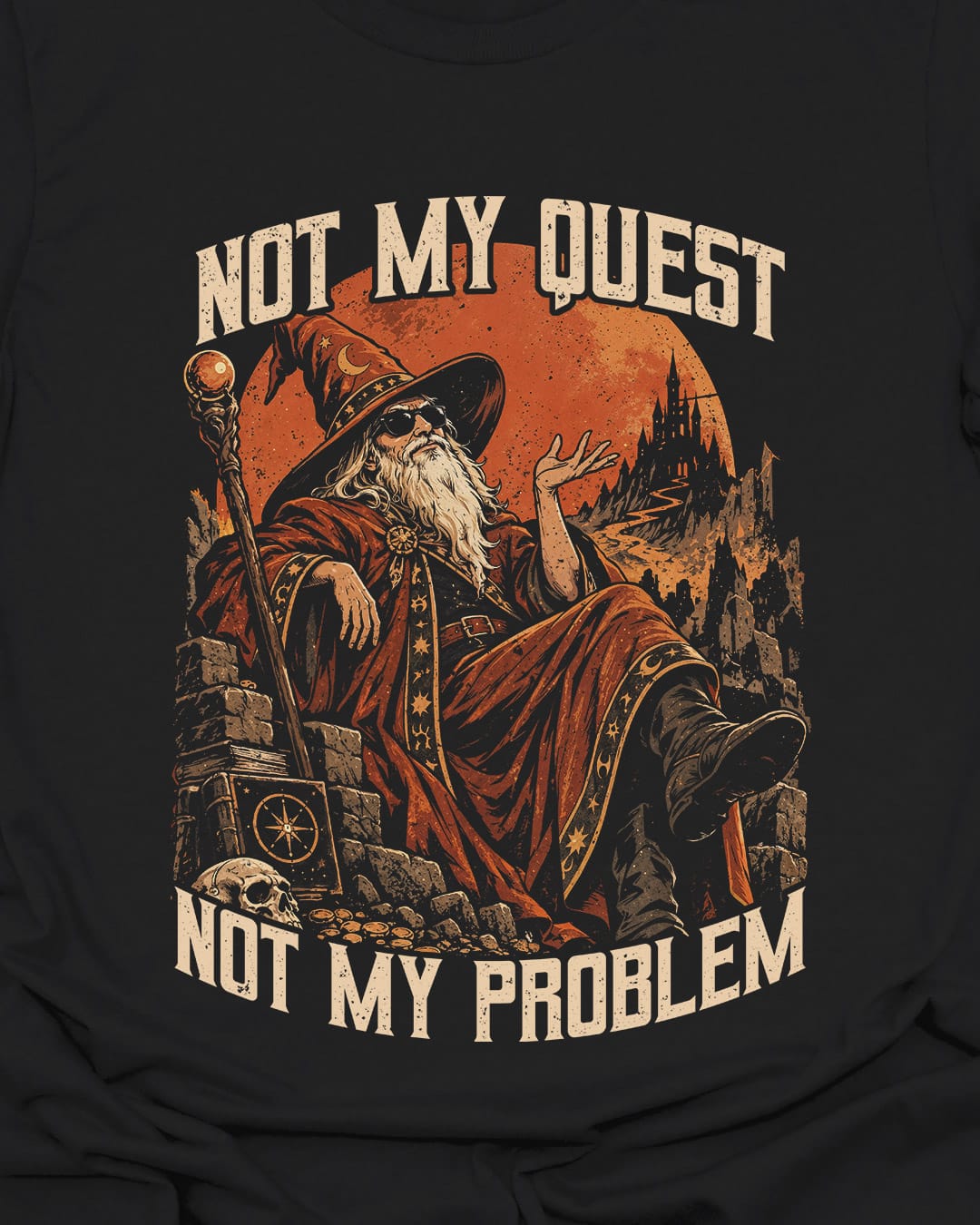Not my quest T-Shirt