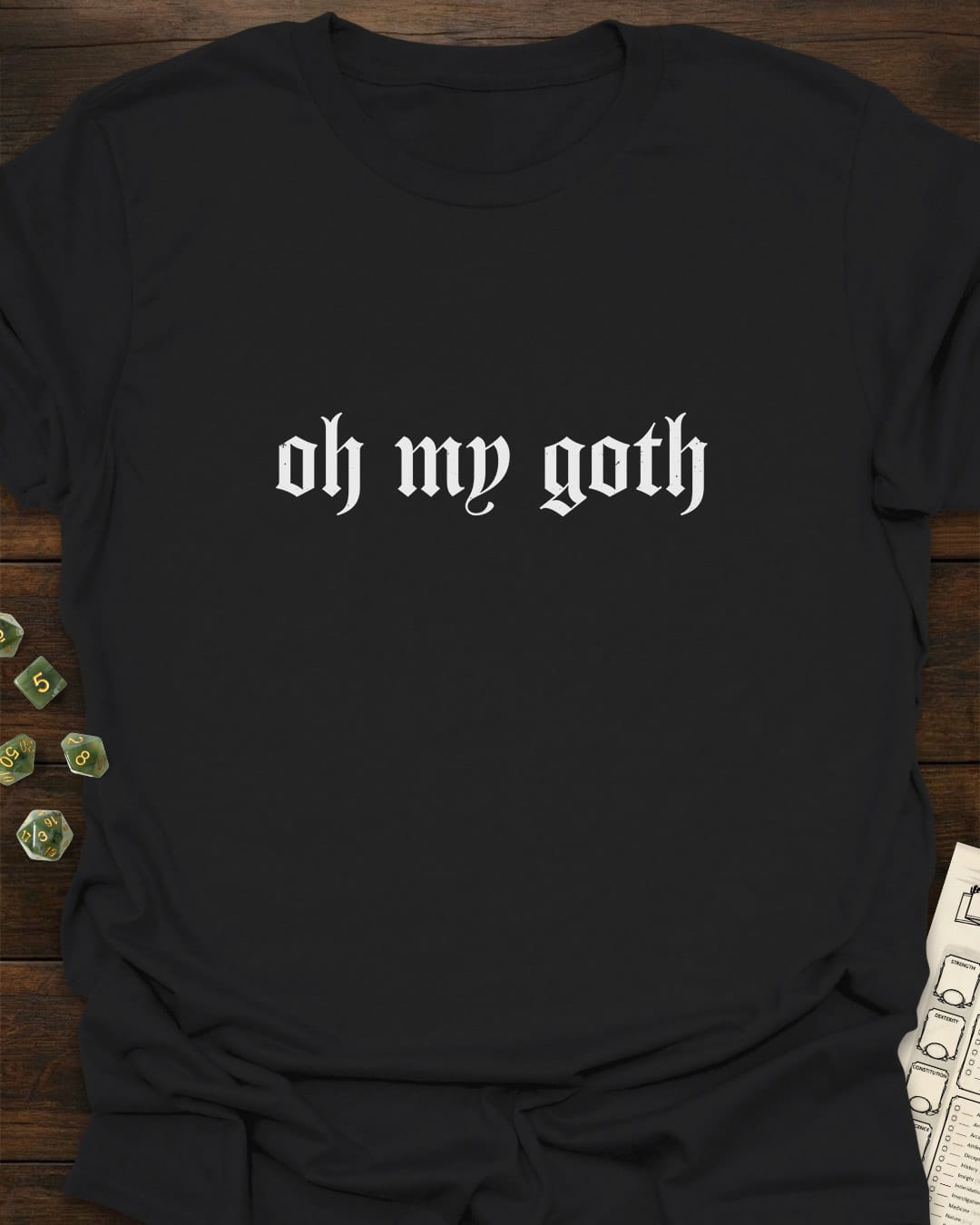Oh My Goth T-Shirt
