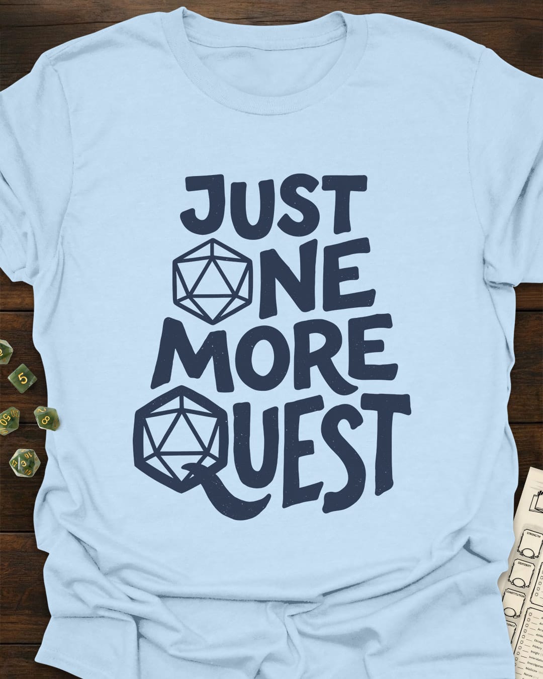 One More Quest T-Shirt