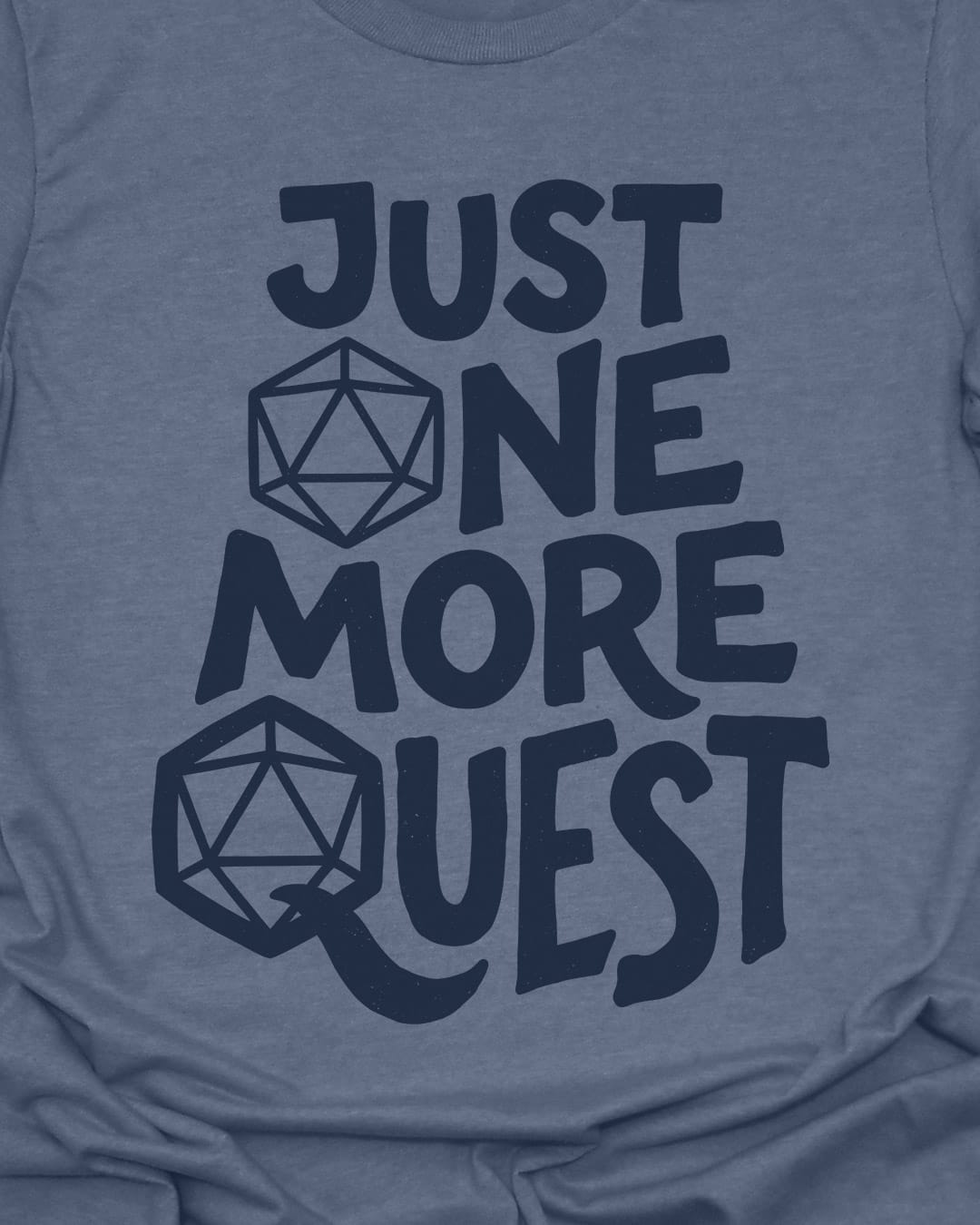One More Quest T-Shirt