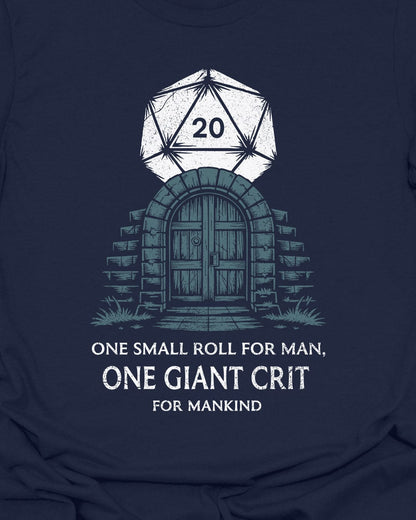 One small roll for man - T-Shirt