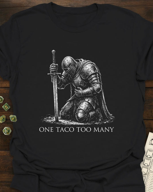 Taco Too Many T-Shirt