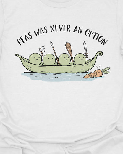 War and Peas T-Shirt