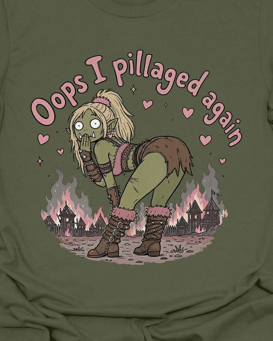 Oops I Pillaged T-Shirt