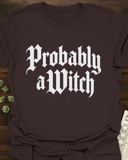 Probably Witch T-Shirt