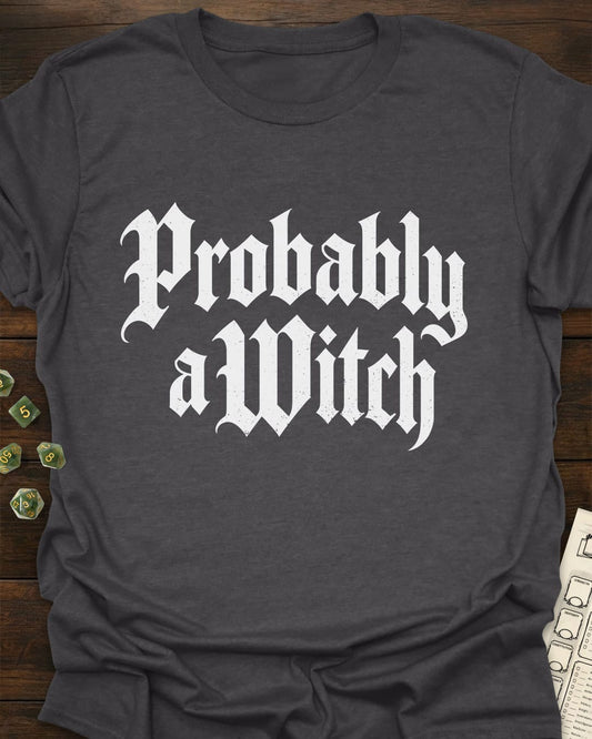 Probably Witch T-Shirt