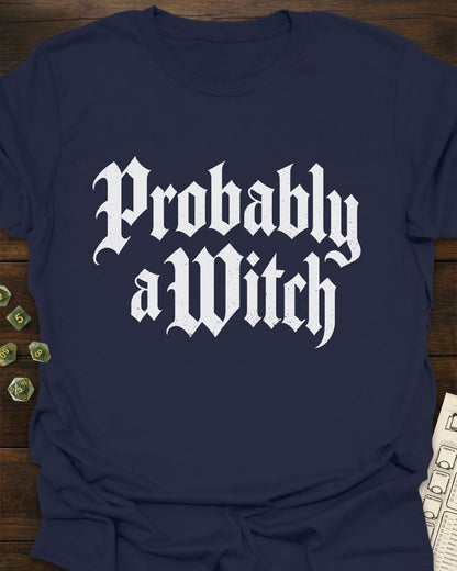 Probably Witch T-Shirt
