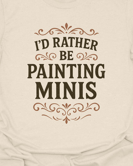 Rather be painting T-Shirt