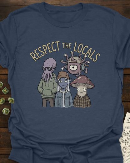 Respect the Locals T-Shirt