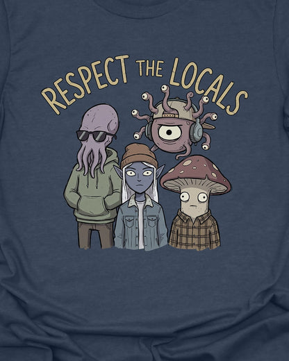 Respect the Locals T-Shirt