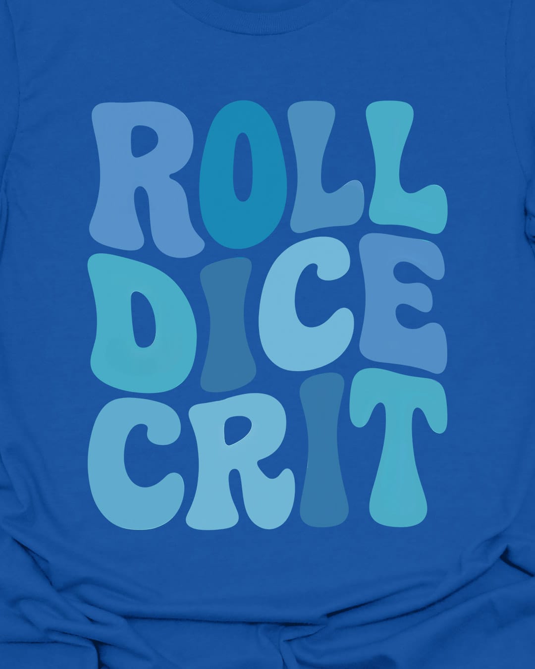 Roll Dice Crit T-Shirt