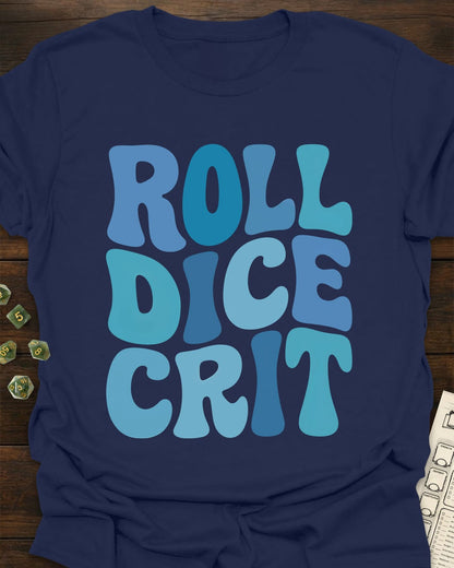 Roll Dice Crit T-Shirt