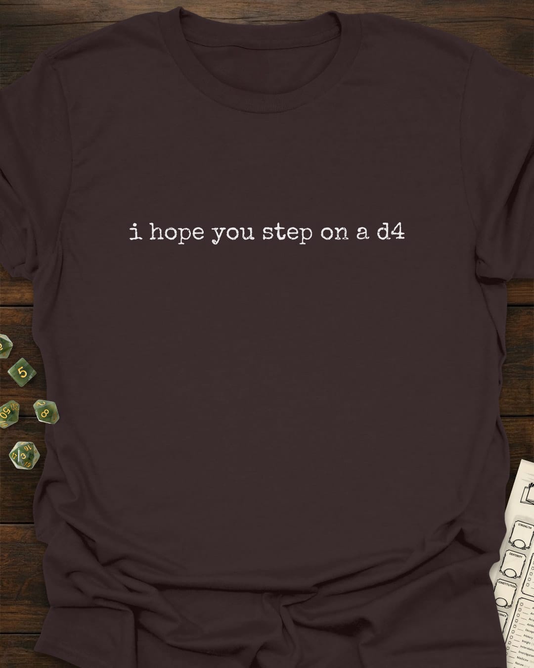 Step on a d4 T-Shirt