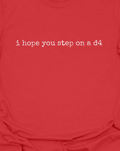 Step on a d4 T-Shirt