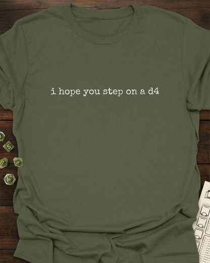 Step on a d4 T-Shirt