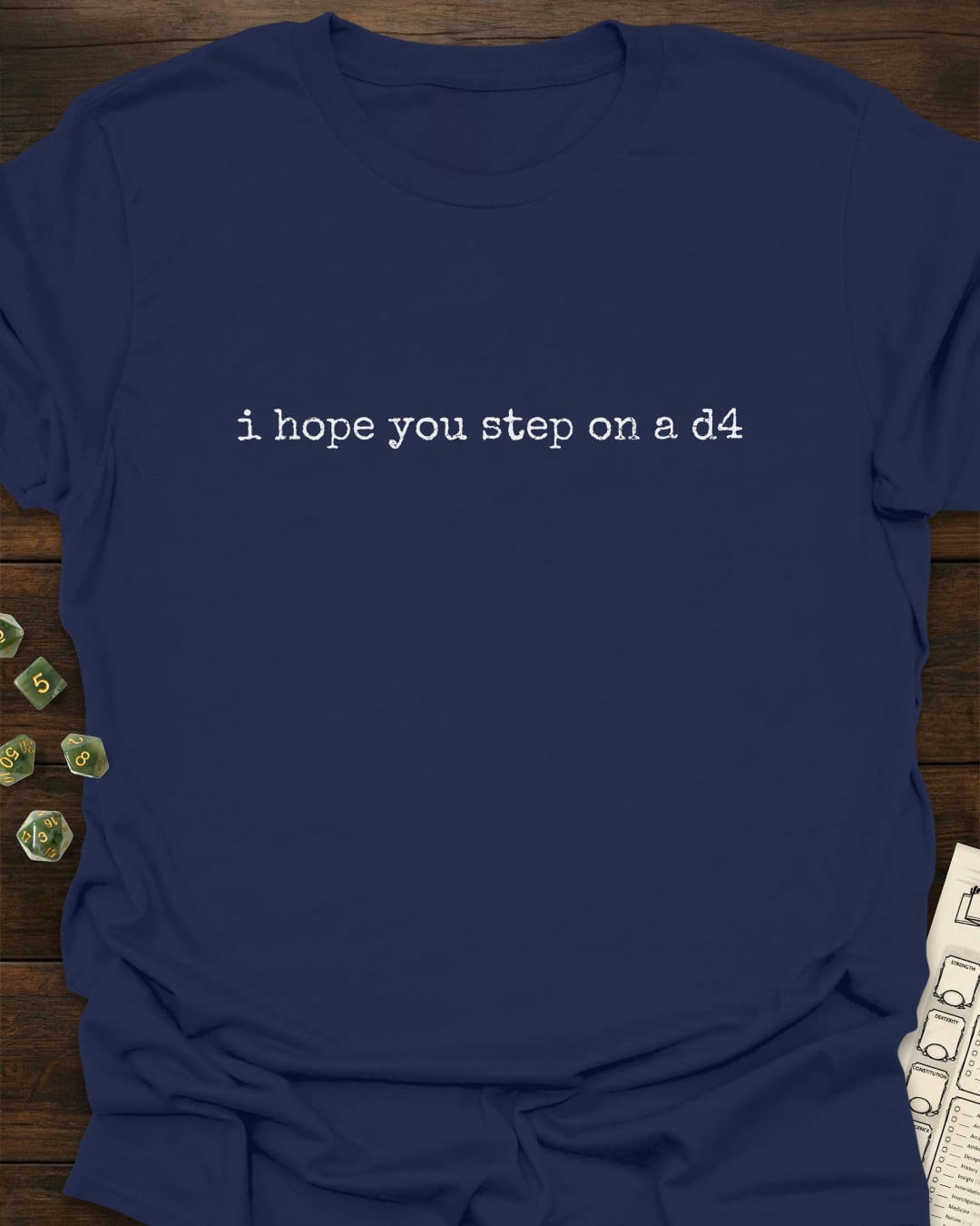 Step on a d4 T-Shirt