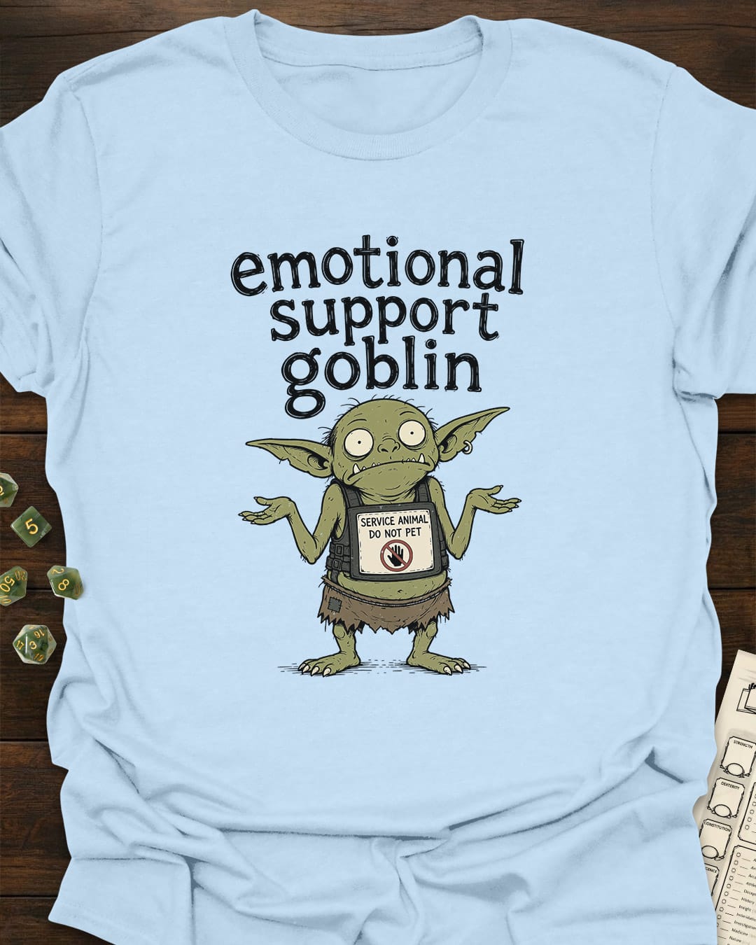 Support Goblin T-Shirt