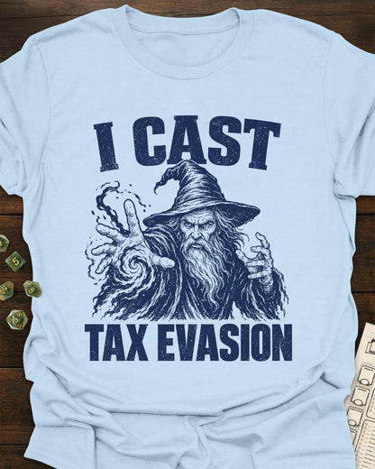 Tax Evasion T-Shirt