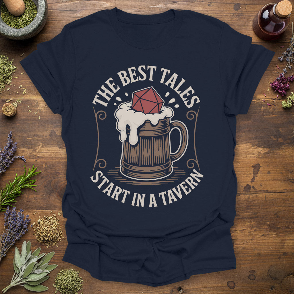 The Best Tales Start in a Tavern - T-Shirt