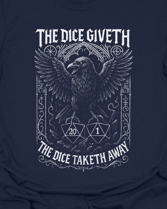 The Dice Giveth - Raven T-Shirt