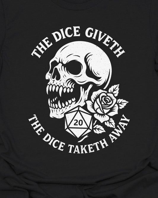 The Dice Giveth Skull - T-Shirt