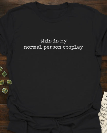Normal Cosplay T-Shirt