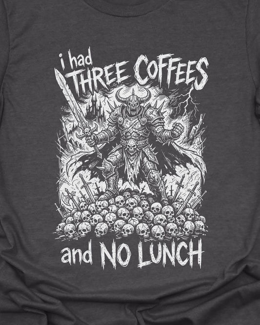 Three Coffee Rage T-Shirt