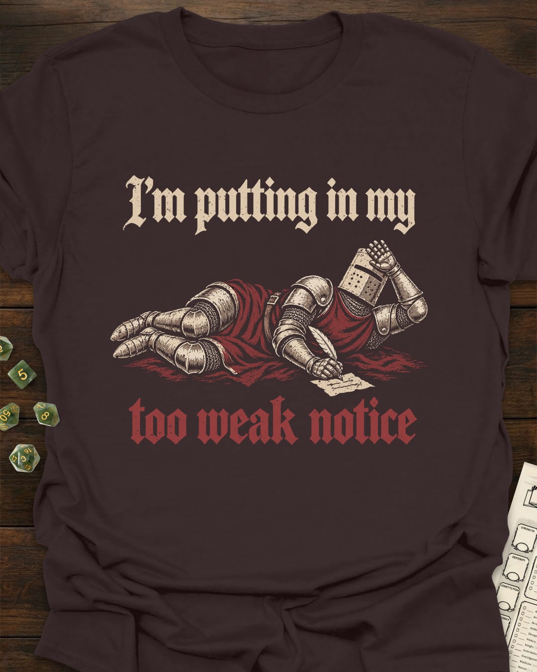 Too Weak Knight T-Shirt