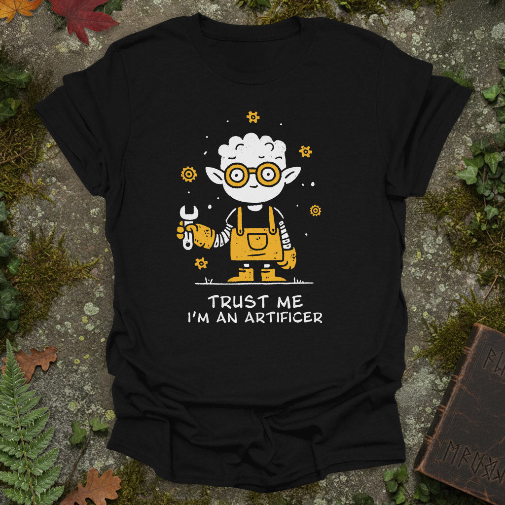 Trust me i'm an Artificer T-Shirt