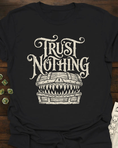 Trust Nothing T-Shirt