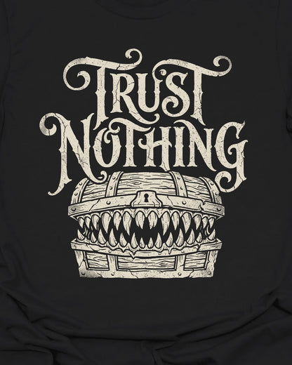 Trust Nothing T-Shirt
