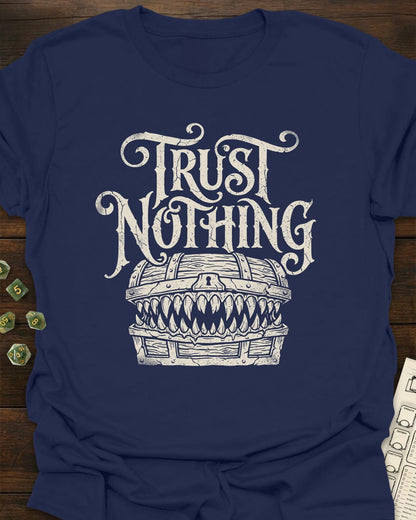 Trust Nothing T-Shirt