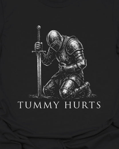 Tummy Hurts T-Shirt