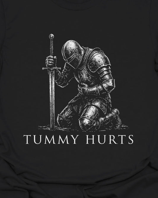 Tummy Hurts T-Shirt