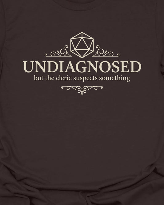 Undiagnosed T-Shirt